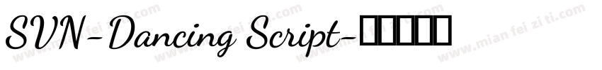 SVN-Dancing Script字体转换